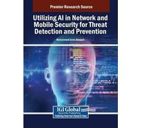Mohammed Amin A Utilizing AI in Network and Mobile Security f (Copertina rigida)