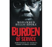 Mohammed Bello Adoke Burden Of Service (Copertina rigida)