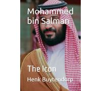 Mohammed bin Salman: The Icon
