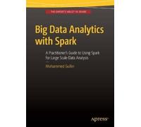 Mohammed Guller Big Data Analytics with Spark (Tascabile)