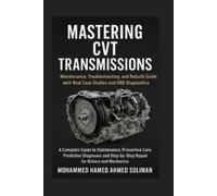 Mohammed Hamed Ahmed Soliman Mastering CVT Transmission (Tascabile)