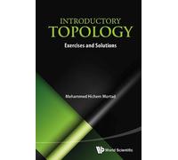 Mohammed Hichem Morta Introductory Topology: Exercises And Solution (Tascabile)