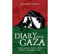 Mohammed Hussein Diary from Gaza (Tascabile)