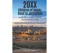 Mohammed Jakir Ali 20XX Children of Adam (Tascabile)