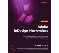 Mohammed Jogie Adobe InDesign Masterclass (Tascabile)