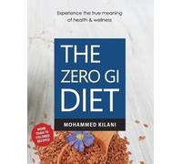 Mohammed Kilani The Zero GI Diet (Tascabile) Zero GI Diet