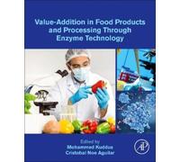 Mohammed Kuddus Value-Addition in Food Products and Processing Throu (Tascabile)