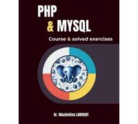 Mohammed Mastafi Maximilien Lambert PHP and MYSQL (Tascabile)