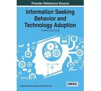 Mohammed Nasser Al-Suqri Information Seeking Behavior and Te (Copertina rigida)