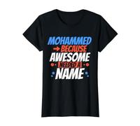 Mohammed perché Fantastico aveva Bisogno di Un Nome Divertente Mohammed Maglietta con Stampa Grafica Economica
