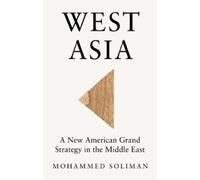 Mohammed Soliman West Asia (Copertina rigida)