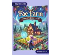 Mohammed Taylor Fae Farm Game Guide Book (New Updated) (Tascabile)