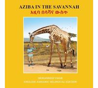 Mohammed Umar Aziba in the Savannah: English - Amharic Bilingual Edi (Tascabile)