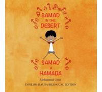 Mohammed Umar Samad in the Desert (Bilingual English - Hausa Edition (Tascabile)