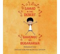Mohammed Umar Samad in the Desert (Bilingual English-Kirundi Edition (Tascabile)