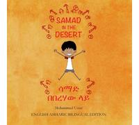 Mohammed UMAR Samad in the Desert (English - Amharic Bilingual Editi (Tascabile)