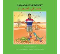 Mohammed Umar Samad in the Desert: English-Arabic Bilingual Edition (Tascabile)