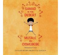 Mohammed UMAR Samad in the Desert (English - Bemba Bilingual Edition (Tascabile)