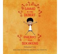 Mohammed UMAR Samad in the Desert: English - Setswana Bilingual Edit (Tascabile)