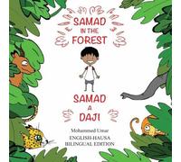 Mohammed Umar Samad in the Forest (Bilingual English-Hausa Edition) (Tascabile)