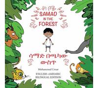 Mohammed UMAR Samad in the Forest (English - Amharic Bilingual Editi (Tascabile)