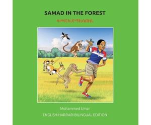 Mohammed Umar Samad in the Forest: English-Harari Bilingual Edition (Tascabile)