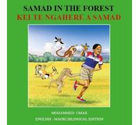 Mohammed Umar Samad in the Forest: English - Maori Bilingual Edition (Tascabile)