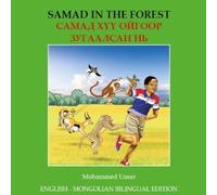 Mohammed Umar Samad in the Forest: English - Mongolian Bilingual Edi (Tascabile)