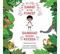 Mohammed UMAR Samad in the Forest (English - Oromo Bilingual Edition (Tascabile)