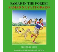 Mohammed Umar Samad in the Forest: English - Sango Bilingual Edition (Tascabile)