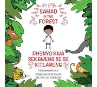 Mohammed UMAR Samad in the Forest: English - Setswana Bilingual Edit (Tascabile)