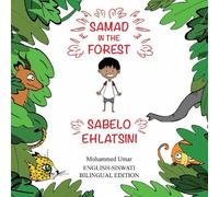 Mohammed Umar Samad in the Forest: English-Siswati Bilingual Edition (Tascabile)