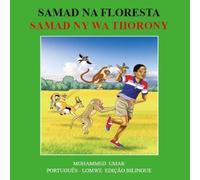Mohammed Umar Samad in the Forest: PORTUGUÊS - LOMWE EDIÇÃO BILINGUE (Tascabile)