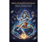 Mohan Chandra Uprety Shiva Purana Unveiled (Tascabile)