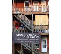 Mohan J. Dutta Reducing Health Disparities (Tascabile) Health Communication