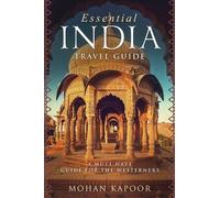 Mohan Kapoor Essential India Travel Guide (Tascabile)