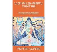Mohan Kumar Mohan Murari Lord Shiva Vigyan Bhairav Tantra (Tascabile) Mantras