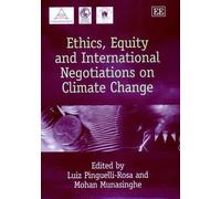 Mohan Munasingh Ethics, Equity and International Negotiations (Copertina rigida)