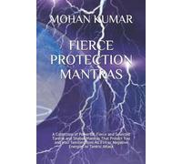 Mohan Murari Pramila Devi Mohan Kumar Fierce Protection Mantras (Tascabile)