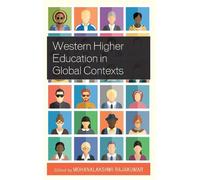 Mohanalakshmi Rajaku Western Higher Education in Global Conte (Copertina rigida)
