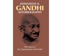 Mahatma Gandhi Mohandas K Ghandi: Autobiography (Tascabile)