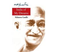 Mohandas K. Gandhi India of My Dreams (Tascabile)