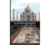 Mohandas Karamchand Gandhi Mahatma Gandhi Autobiography (Tascabile)