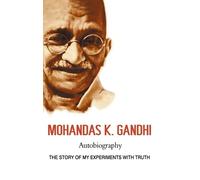 Mohandas Karamchand Gandhi Mahatma Mohandas K. Gandhi, Autobi (Copertina rigida)