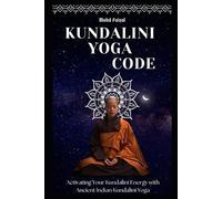 Mohd Faisal Kundalini Yoga Code (Tascabile)