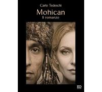 Mohican. Il romanzo