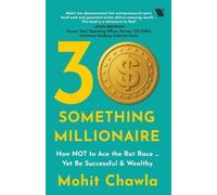 Mohit Chawla 30-Something Millionaire (Tascabile)