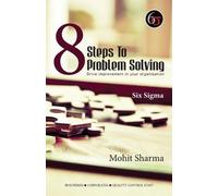 Mohit Sharma 8 Steps to Problem Solving (Tascabile)