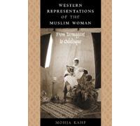 Mohja Kahf Western Representations of the Muslim Woman (Tascabile)