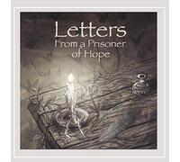 Mohrlang, Mark - Letters From A Prisoner Of Hope